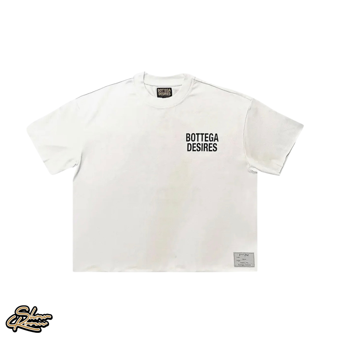 Bottega Desires Fuck Em Tee 
